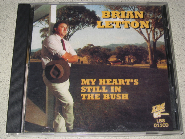 My Heart's Still In The Bush