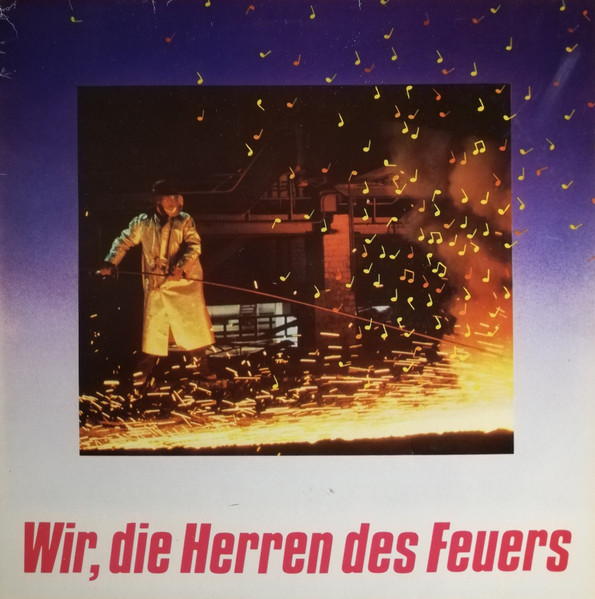Wir, Die Herren Des Feuers