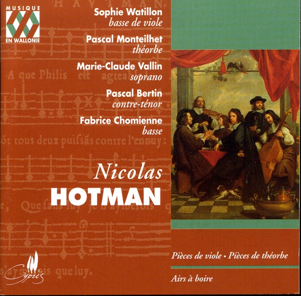 Nicolas Hotman Pièces de viole, Pièces de théorbe, Airs à bois