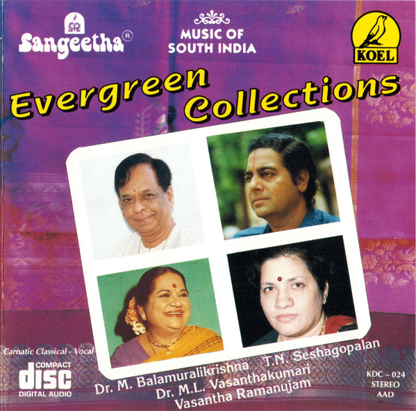 Evergreen Collections (Carnatic Classical - Vocal)