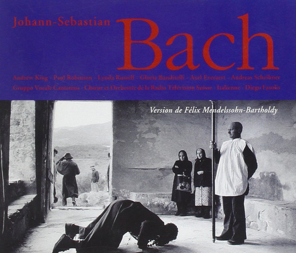 La Passion Selon Saint Matthieu (Versione De Félix Mendelssohn-Bartholdy)