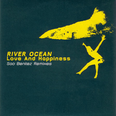 Love And Happiness (Sao Benitez Remixes)