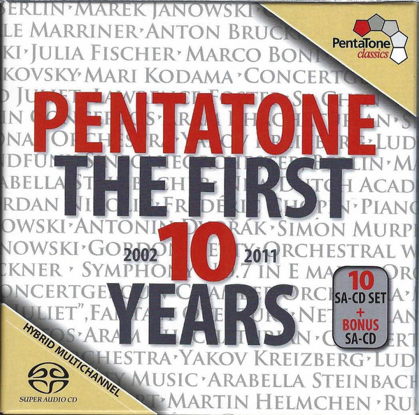 Pentatone The First 10 Years: 2002 - 2011