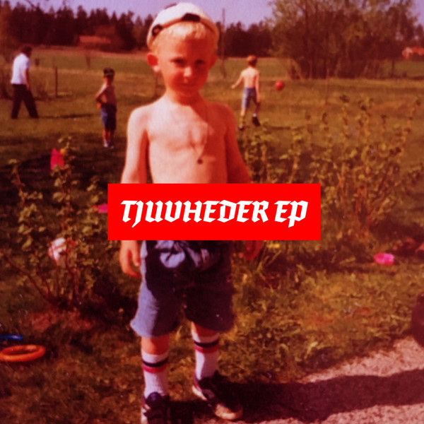 Tjuvheder EP