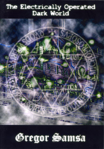 The Electrically Operated Dark World