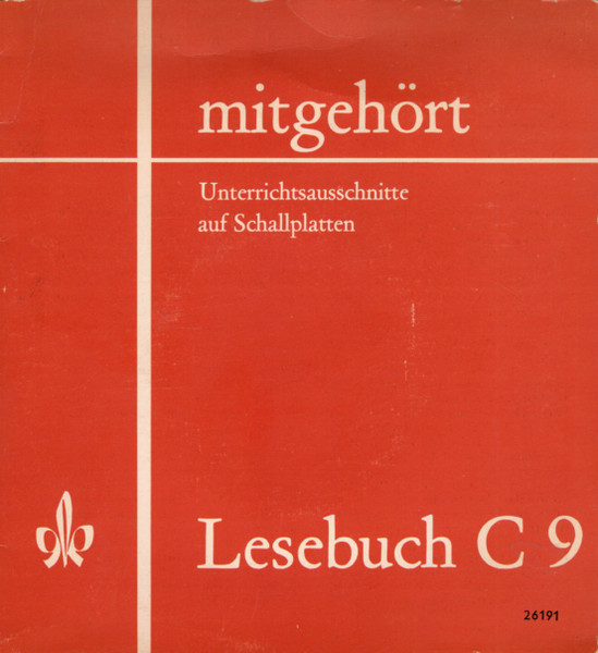Mitgehört - Lesebuch C9