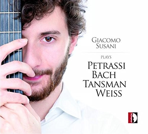 Giacomo Susani Plays Petrassi Bach Tansman Weiss