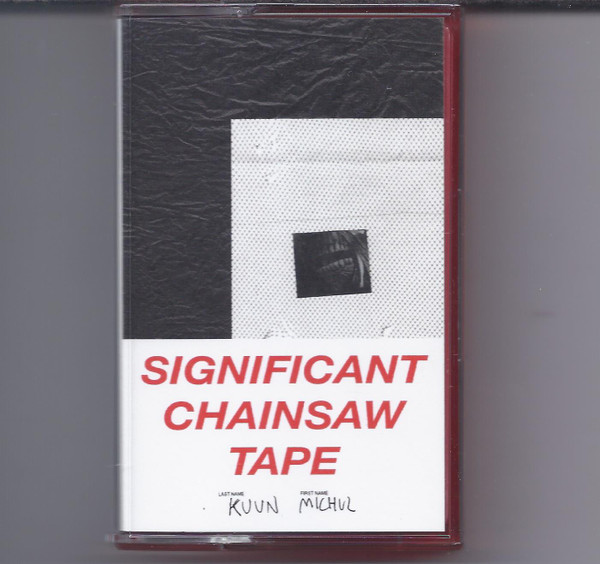 Significant Chainsaw Tape
