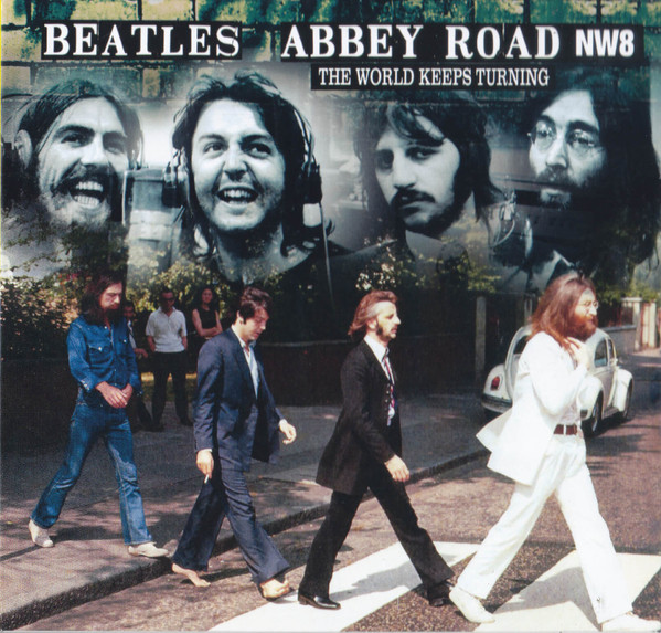 Abbey Road NW8 The World Keeps Turning