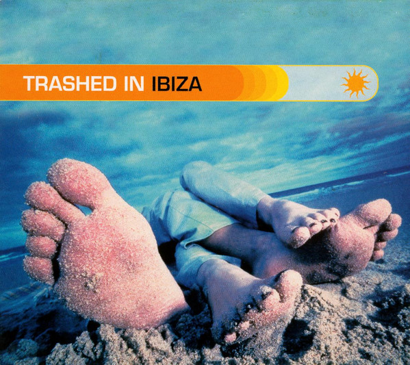 Trashed In Ibiza