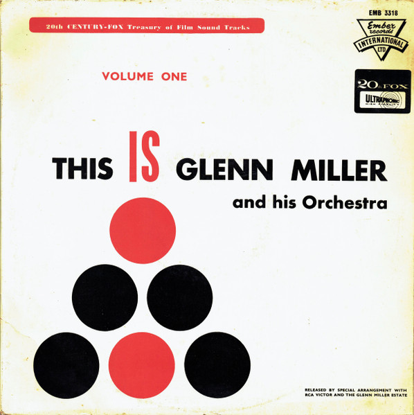 This Is Glenn Miller And His Orchestra (Volume One)