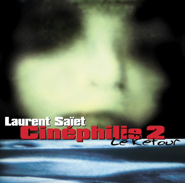 Cinéphilie 2 Le Retour