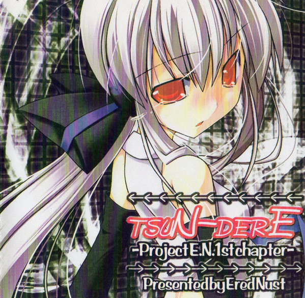 TsuN-derE -Project E.N. 1st Chapter-