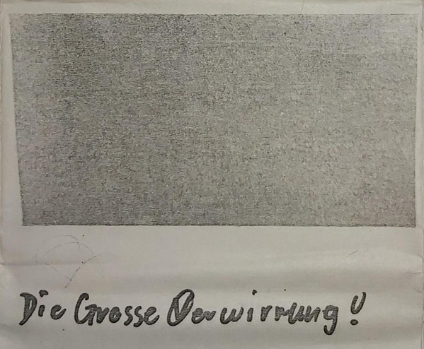 Die Grosse Verwirrung !