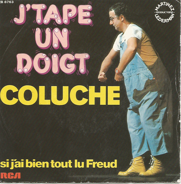 J'tape Un Doigt / Si J'ai Bien Tout Lu Freud