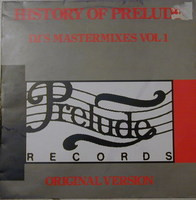 History Of Prelude: DJ's Mastermixes Vol. 1