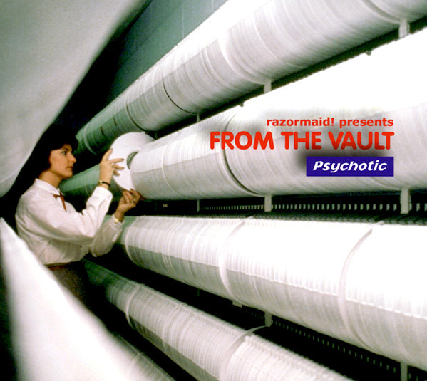 Razormaid! Presents: From The Vault — Psychotic