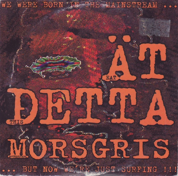 Ät Detta Morsgris