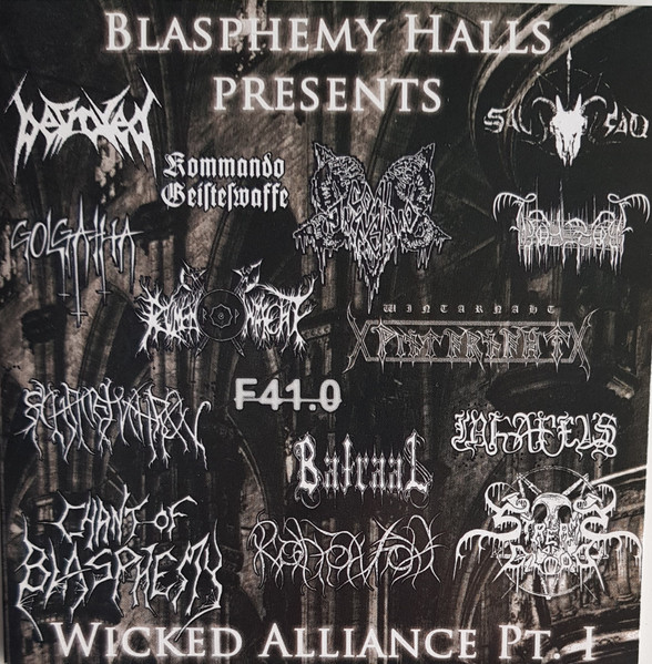 Blasphemy Halls Presents Wicked Alliance Pt. I