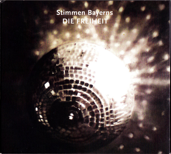 Stimmen Bayerns - Die Freiheit