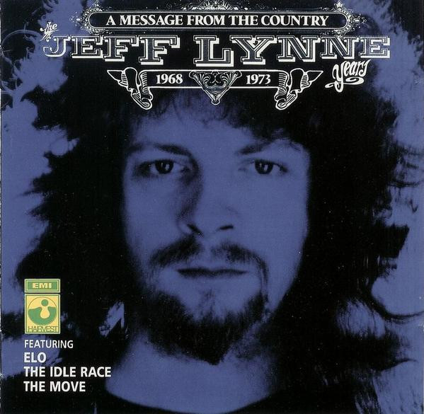 A Message From The Country - The Jeff Lynne Years 1968 - 1973