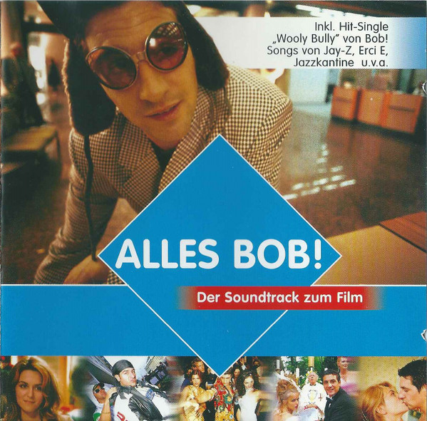 Alles Bob! (Der Soundtrack Zum Film)