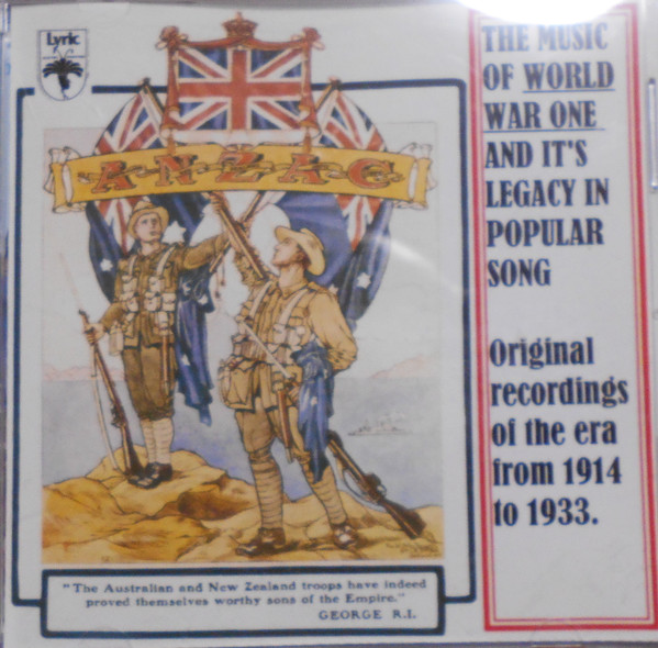 The Music Of World War One And It's Legacy In Popular Song