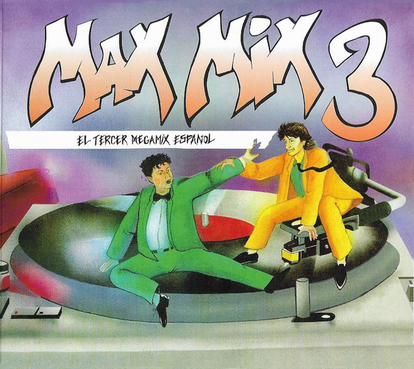 Max Mix 3 (Expanded & Remastered Edition)