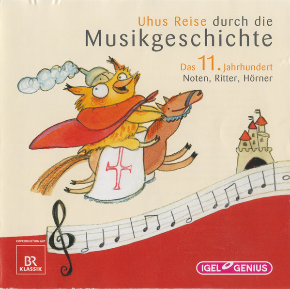 Das 11. Jahrhundert - Noten, Ritter, Hörner