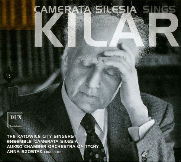 Camerata Silesia Sings Kilar