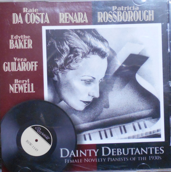 Dainty Debutantes (Female Novelty Pianists Of The 1930s)