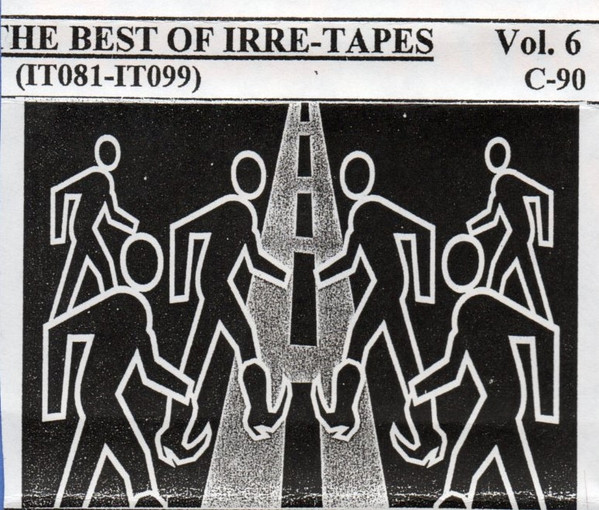 The Best Of IRRE-Tapes Vol. 6