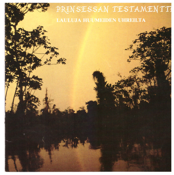 Prinsessan Testamentti - Lauluja Huumeiden Uhreilta
