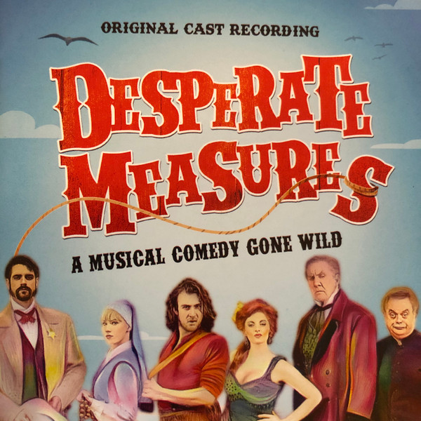 Desperate Measures (Original Cast Recording)