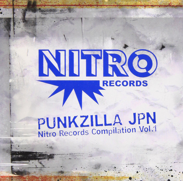 Punkzilla JPN Nitro Records Compilation Vol. 1