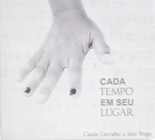 Cada Tempo Em Seu Lugar