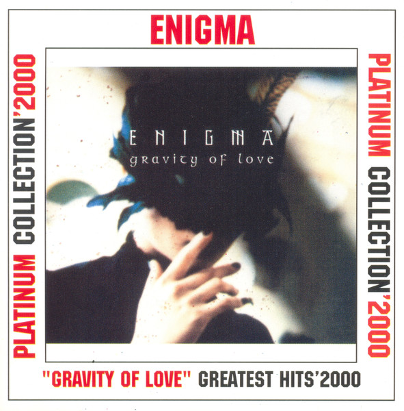 Gravity Of Love (Greatest Hits '2000)