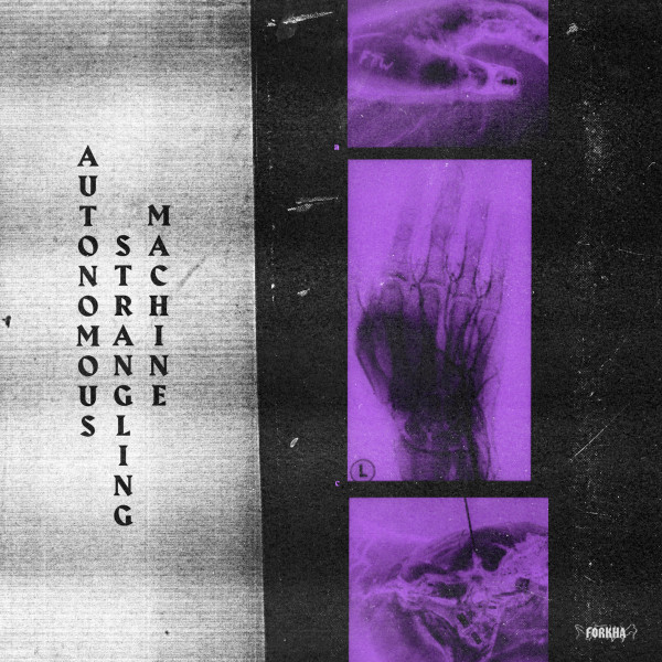 Autonomous Strangling Machine