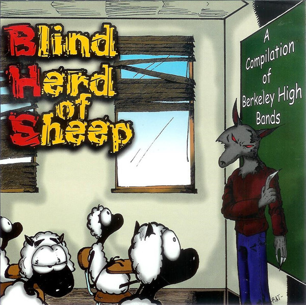 Blind Herd Of Sheep - A Compilation Of Berkeley High Bands