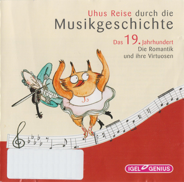 Das 19. Jahrhundert - Die Romantik Und Ihre Virtuosen