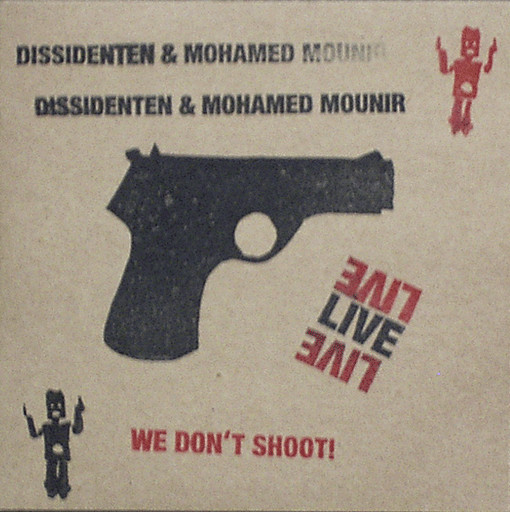 We Don't Shoot! (Live)