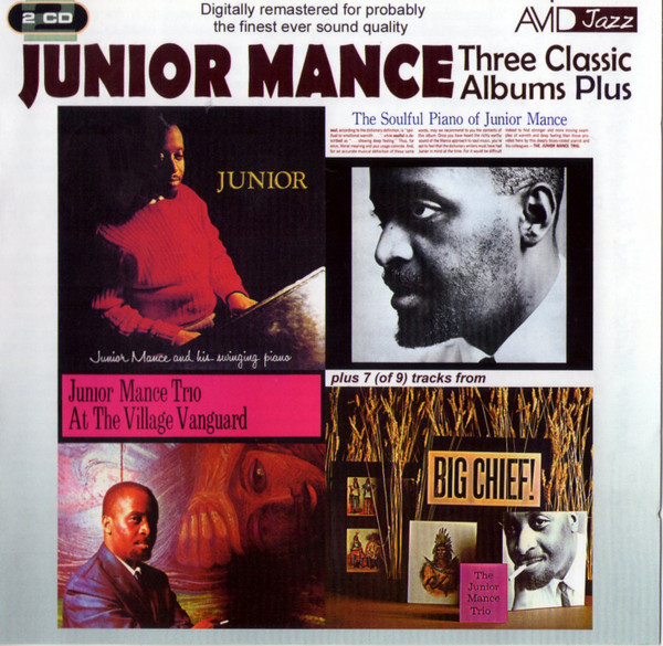 Three Classic Albums Plus: Junior / The Soulful Piano Of Junior Mance / At The Village Vanguard / Big Chief!