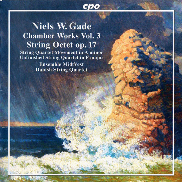 Chamber Works Vol. 3: String Octet Op. 17; String Quartet Movement In A Minor; Unfinished String Quartet In F Major