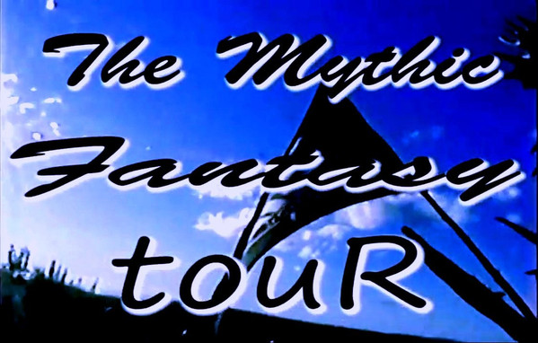The Mythic Fantasy Tour