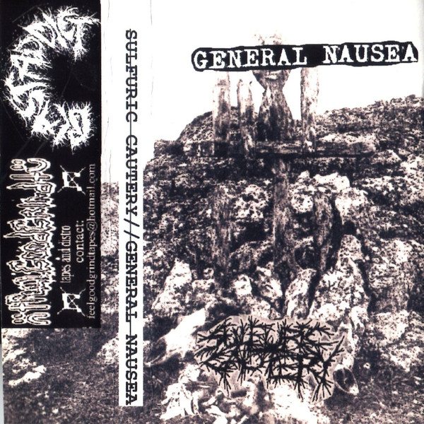 Sulfuric Cautery / General Nausea