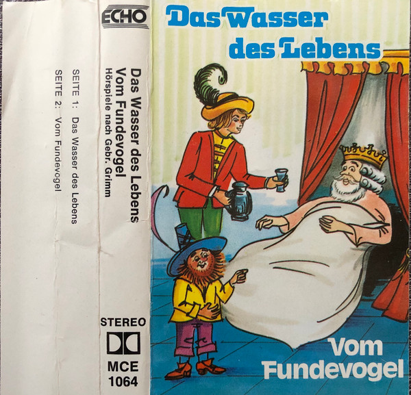 Das Wasser Des Lebens / Vom Fundevogel