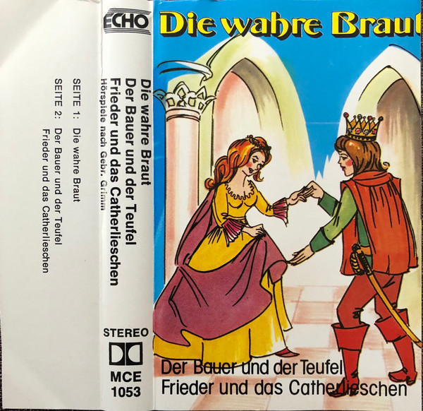 Die Wahre Braut  / Der Bauer Und Der Teufel / Frieder Und Das Catherlieschen