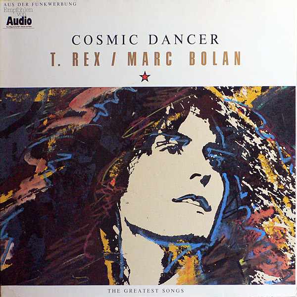 Cosmic Dancer (The Greatest Songs)