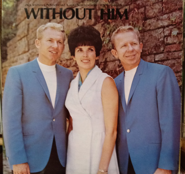 Without Him