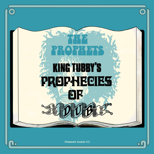 King Tubby's Prophecies Of Dub